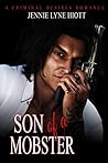 Son of a Mobster (Dangerous Devotions Book1) Son of a Mobster (Dangerous Devotions Book1)