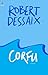 CORFU by Robert Dessaix