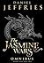 The Jasmine Wars: Omnibus E...