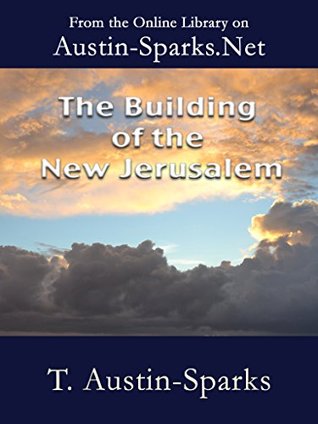 The Building of the New Jerusalem