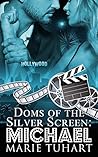 Michael (Doms of the Silver Screen #1)