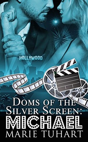 Michael (Doms of the Silver Screen #1)