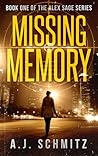 Missing Memory (Alex Sage #1) Missing Memory (Alex Sage #1)