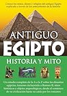 Antiguo Egipto. Historia y mito.