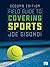 Field Guide to Covering Sports by Joe Gisondi