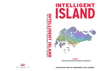 Intelligent Island: The Untold Story of Singapore's Tech Journey (Hardcover)