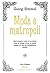 Moda e metropoli