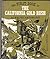 The First Book of the California Gold Rush