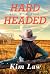 Hardheaded (Deep in the Heart, #1)