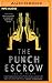 Punch Escrow, The