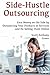 Side-Hustle Outsourcing : E...