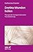 Ererbte Wunden heilen (Leben Lernen, Bd. 296): Therapie der transgenerationalen Traumatisierung (German Edition)