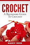 Crochet: A Beginn...