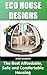 ECO HOUSE DESIGNS: The Best Affordable, Safe and Comfortable Designs