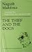 The Thief and the Dogs by Naguib Mahfouz