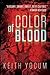 Color of Blood (A Dennis Cunningham thriller)