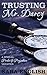 Trusting Mr. Darcy: A Pride and Prejudice Intimate Novella (Master Darcy Book 4)