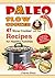 Paleo Slow Cooker: 47 Slow Cooker Recipes for Healthy Families (paleo slow cooker, crock pot chicken, slow cooker cookbook, paleo cookbook, paleo diet, paleo recipes, paleo cleanse)