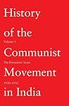 History of the Communist Movement in India by Harkishan Singh Surjeet