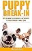 Puppy Break-In: Tips On How To Introduce A New Puppy To Your Current Family Dog (Mav4Life)