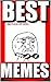 Memes: Funny Memes: (Ultimate Edition Of Funny Jokes & Memes, Super Dank Ones In This One)