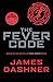 The Fever Code (The Maze Ru...