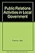 Public Relations Activities in Local Government