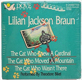 The Cat Who Knew a Cardinal / The Cat Who Moved a Mountain / The Cat Who Wasn't There (Cat Who..., #12-14)