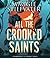 All the Crooked Saints by Maggie Stiefvater