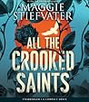 All the Crooked Saints by Maggie Stiefvater