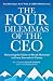 The Four Dilemmas of the CEO: Mastering the make-or-break moments in every executive’s career