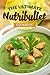 The Ultimate Nutribullet Co...