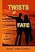 Twists of Fate: Dare to dream! (Twists of Fate Trilogy Book 3)