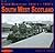 South West Scotland: No. 34 (Steam Memories: 1950s-1960s)