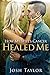 How My Wife's Cancer Healed Me