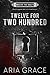 Twelve for Two Hundred by Aria Grace