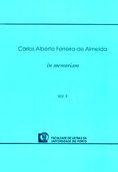 Carlos Alberto Ferreira de Almeida : in memoriam - volume II