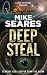 Deep Steal: Revenge goes deeper than you think (A John McCready thriller, #1)