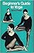 Beginner's Guide to Yoga by Nancy Phelan