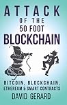Attack of the 50 Foot Blockchain by David    Gerard