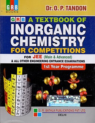 A Textbook of Inorganic Chemistry For Competitions for JEE (Main Advanced) & All Other Engineering Entrance Examinations (Ist Year Programme)