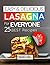 Easy & Delicious Lasagne fo...