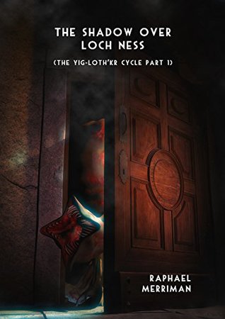 The Shadow Over Loch Ness (Kindle Edition)