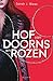 Hof van doorns en rozen by Sarah J. Maas