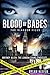 Blood of Babes: The Slasher Files (Britney Allen: The London Crime Syndicate Book 1)