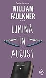 Lumină în August