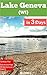 Lake Geneva, WI, in 3 Days (Travel Guide 2019): A 72 Hours Perfect Plan with the Best Things to Do in Lake Geneva: A Step-by-step Plan on How to Enjoy 72 Amazing hours in Lake Geneva