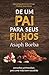 De um pai para seus filhos by Asaph Borba