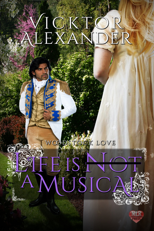 Life Is Not A Musical (Woodstock Love, #1)