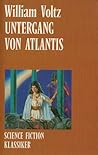 Untergang von Atlantis (DRAGON - Atlantis-Trilogie) Untergang von Atlantis (DRAGON - Atlantis-Trilogie)